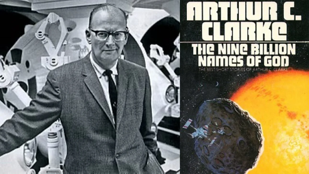 The Nine Billion Names of God: Arthur C. Clarke’s Sci-Fi Classic